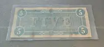 1864 Confederate Civil War Five Dollar Bill in Holder $5