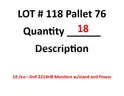 Lot 118 - Pallet 76 - Misc Electronic Pallet 18ea Total