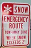 3 Pack Aluminum Road Signs ** SNOW EMERGENCY ROUTE  TOW AWAY ZONE  **