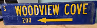 Aluminum Street Sign ** S WOODVIEW COVE **
