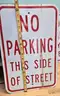 7 Pack Aluminum Road Signs ** NO PARKING THIS SIDE OF STREET **