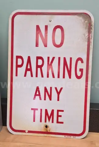 Aluminum Road Sign ** NO PARKING ANYTIME  **