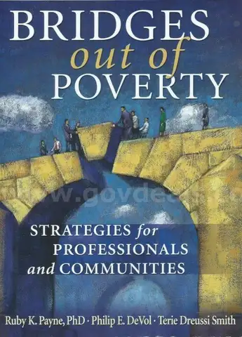 Bridges Out of Poverty: Strategies for Professionals and Communities