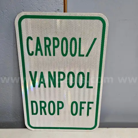 Aluminum Parking Sign CARPOOL / VANPOOL DROP OFF