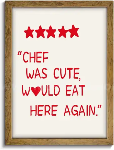Brand New - Framed Five Star Poster - Chef Was Cute Kitchen Sign, Retro Decor - Shipping Available