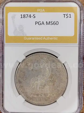 Stunning Silver Trade Dollar 1874-S PGA Graded MS 60