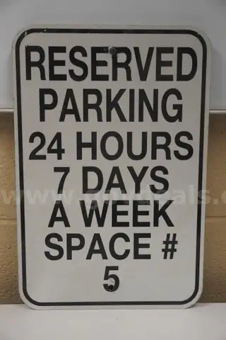Reserved Parking Space #5 Sign