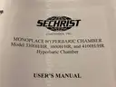 Sechrist 3600HR Hyperbaric Chamber and Sechrist E920 Hyperbaric Chamber Stretcher