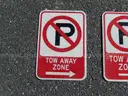 USED (6) TOW AWAY ZONE SIGNS, (3) CAUTION SIGNS, (1) ALL WAY SIGN