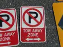 USED (6) TOW AWAY ZONE SIGNS, (3) CAUTION SIGNS, (1) ALL WAY SIGN