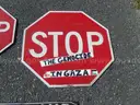 USED (6) STOP SIGNS, (3) CAUTION SIGNS, (1) STREET SIGN