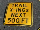USED (4) SPEED HUMP SIGNS, (2) TRAIL X-ING SIGNS, (2) BIKE AND PEDESTRIAN SIGNS, (1) ARROW SIGN, (1) 15 MPH SIGN