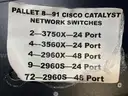 Cisco Catalyst Network Switches (Lot of 2 Pallets)
